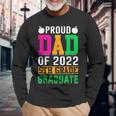 Proud Dad Of A 2022 5Th Grade Graduate Last Day School Fifth Long Sleeve T-Shirt T-Shirt Gifts for Old Men