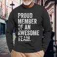 Proud Member Of An Awesome Team Awesome Coworker Long Sleeve Gifts for Old Men