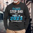Proud Step Dad Of Pre K School Graduate 2023 Graduation Step Long Sleeve T-Shirt T-Shirt Gifts for Old Men