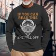 If You Can Read This She Fell Off Motorcycle Skull On Back Long Sleeve T-Shirt T-Shirt Gifts for Old Men
