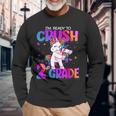 Im Ready To Crush 2Nd Grade Unicorn Back To School Girls Long Sleeve T-Shirt Gifts for Old Men