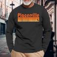 Retro 80S Style Placerville Ca Long Sleeve T-Shirt Gifts for Old Men