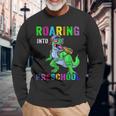 Roaring Into Preschool Dinosaur 1St Day Back To School Long Sleeve Gifts for Old Men