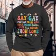 Say Gay Protect Trans Read Banned Books Lgbt Groovy Long Sleeve T-Shirt T-Shirt Gifts for Old Men