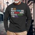 Say Gay Protect Trans Read Banned Books Lgbt Pride Long Sleeve T-Shirt T-Shirt Gifts for Old Men