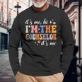 School Counselor It's Me Hi I'm The Counselor Back To School Long Sleeve Gifts for Old Men