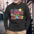 So Long 1St Grade Hello Summer Last Day Of School For Long Sleeve T-Shirt Gifts for Old Men