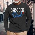Soccer Dad Sports Dad Fathers Day Long Sleeve T-Shirt T-Shirt Gifts for Old Men