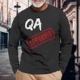 Software Qa Tester Qa Approved Long Sleeve T-Shirt Gifts for Old Men