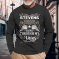 Stevens Name Stevens Blood Runs Throuh My Veins Long Sleeve T-Shirt Gifts for Old Men