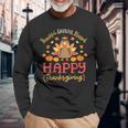 Thankful Grateful Blessed Happy Thanksgiving Turkey Gobble Long Sleeve T-Shirt Gifts for Old Men