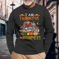 Thankful For Motorcycles Turkey Riding Motorcycle Long Sleeve T-Shirt Gifts for Old Men