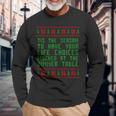 Tis The Season To Have Your Life Choices Mocked At Dinner Long Sleeve T-Shirt Gifts for Old Men