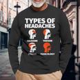 Toxicology Sayings Headache Meme Long Sleeve T-Shirt Gifts for Old Men