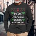 Ugly Christmas Sweater Dear Santa Claus Wish List Long Sleeve T-Shirt Gifts for Old Men