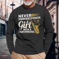 Never Underestimate A Girl With A Saxophone Saxophonist Girl Long Sleeve T-Shirt T-Shirt Gifts for Old Men