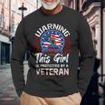 Veteran Vets This Girl Is Protected By A Veteran Independence Veterans Long Sleeve T-Shirt Gifts for Old Men