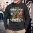 Veterans Day Us Patriot My Time In Uniform Is Over 142 Long Sleeve T-Shirt Gifts for Old Men