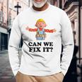 Bob Can We Fix It Builder Long Sleeve T-Shirt Gifts for Old Men
