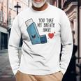 You Take My Breath Away Asthma Inhaler Present Long Sleeve T-Shirt Gifts for Old Men