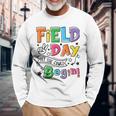Field Day Let The Games Begin Last Day Of School Long Sleeve T-Shirt T-Shirt Gifts for Old Men