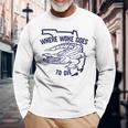 Florida Is Where Woke Goes To Die Desantis Florida Long Sleeve T-Shirt Gifts for Old Men