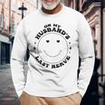 On My Husbands Last Nerve Long Sleeve T-Shirt T-Shirt Gifts for Old Men