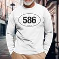 Michigan Area Code 586 Oval State Pride Long Sleeve T-Shirt Gifts for Old Men