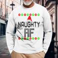 Naughty Af Ugly Christmas SweaterLong Sleeve T-Shirt Gifts for Old Men