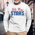 Oh My Stars 4Th Of July Independence Memorial Day Patriotic Long Sleeve T-Shirt T-Shirt Gifts for Old Men