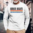 Vintage 70S 80S Style Harker Heights Tx Long Sleeve T-Shirt Gifts for Old Men
