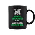 A Day Without Video Games Funny Video Gamer Gift Gaming Games Funny Gifts Coffee Mug