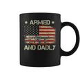 Armed And Dadly Funny Dadly Fathers Day Coffee Mug