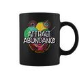 Attract Abundance Humanity Positive Quotes Kindness Coffee Mug