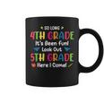 Back To School Funny So Long 4Th Grade 5Th Grade Here I Come Coffee Mug