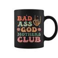 Bad Ass Godmothers Club Mother's Day Coffee Mug