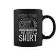 Being Your Favorite Child Seems Like Enough Fathers Day Coffee Mug