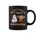 You Cant Scare Me I Teach Kindergarten Teacher Halloween Coffee Mug