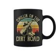 Chillin On The Dirt Road Western Life Rodeo Country Music Coffee Mug