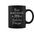 Christian Mom Never Underestimate A Mother Fueled By Prayer Gift For Womens Coffee Mug