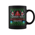 Computer Error 404 Ugly Christmas Sweater Not's Found Xmas Coffee Mug