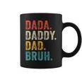 Dada Daddy Dad Bruh Fathers Day Funny Vintage Retro Coffee Mug