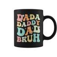 Dada Daddy Dad Bruh Groovy Funny Fathers Day 2023 Coffee Mug