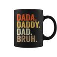 Dada Daddy Dad Bruh Humor Adult Fathers Day Vintage Father Coffee Mug
