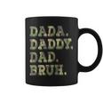 Dada Daddy Dad Bruh Idea Men Funny Fathers Day Dad Coffee Mug