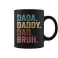 Dada Daddy Dad Bruh Vintage Funny Fathers Day Coffee Mug