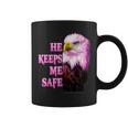Eagle He Keeps Me Safe - She Keeps Me Wild Coffee Mug