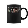 My Favorite People Call Me Nanny Gifts Leopard Mothers Day Coffee Mug