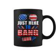 Funny 4Th Of July Im Just Here To Bang Usa Flag Sunglasses 1 Coffee Mug