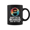 Funny Dads With Beards Are Better Dad Joke Fathers Day Coffee Mug
